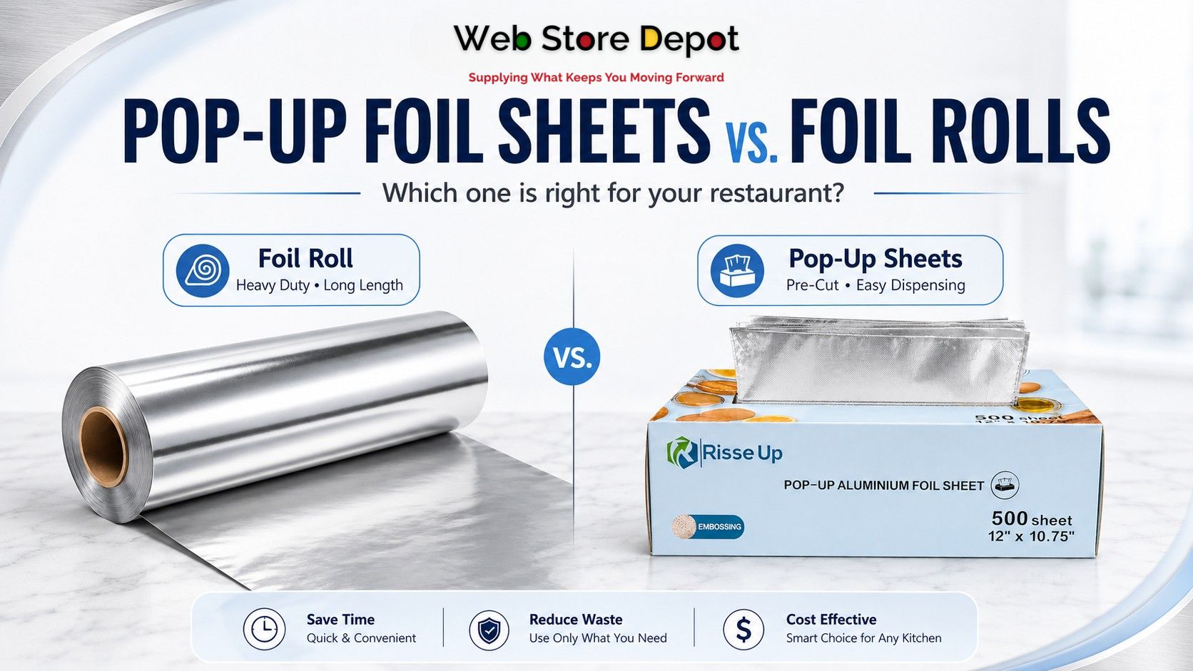 Pop-Up Foil Sheets vs Aluminum Foil Rolls: Which One Should Restaurants Use?